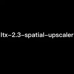 ltx-2.3-spatial-upscaler